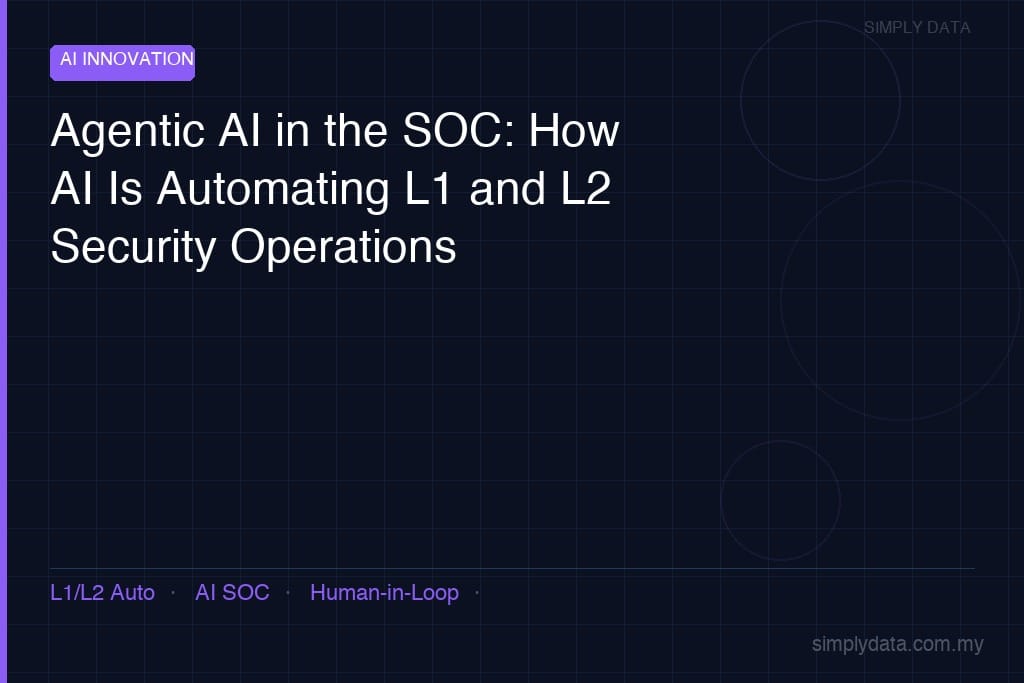 agentic ai soc automation malaysia