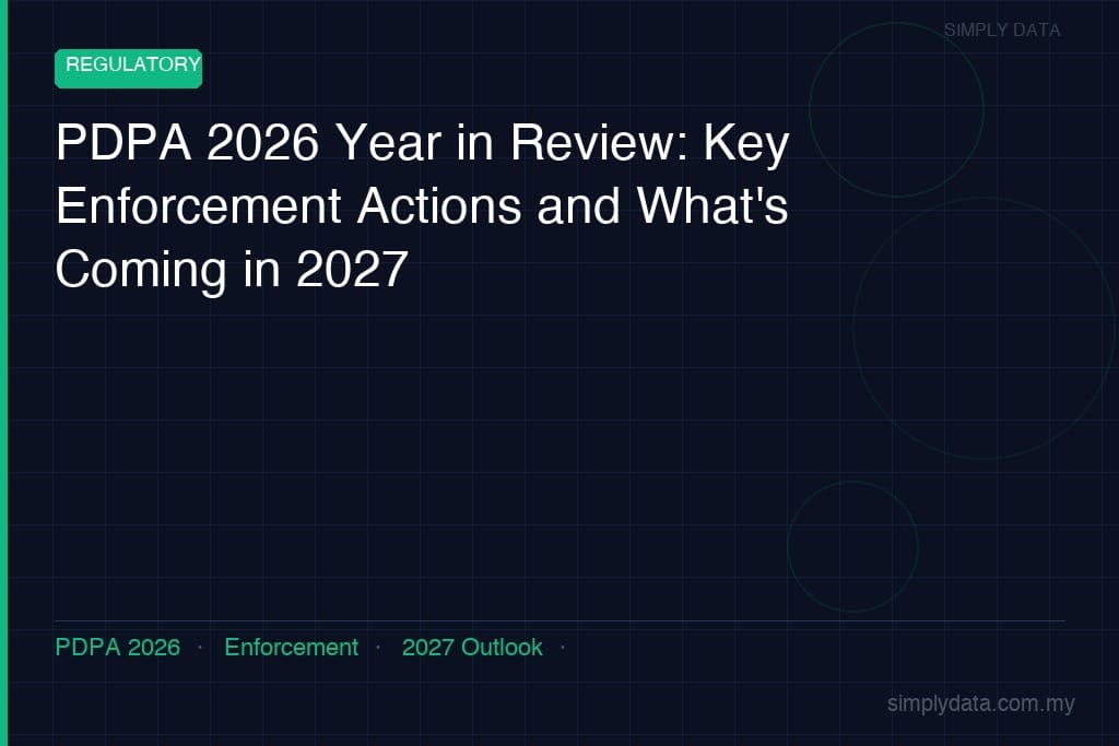 pdpa 2026 year in review malaysia